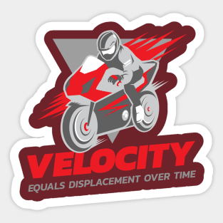 Velocity Equals Displacement Over Time Sticker